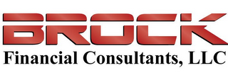 BROCK FINANCIAL CONSULTANTS, LLC