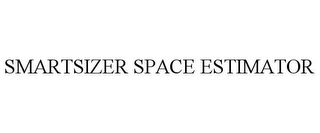 SMARTSIZER SPACE ESTIMATOR