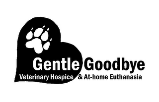 GENTLE GOODBYE VETERINARY HOSPICE & AT-HOME EUTHANASIA