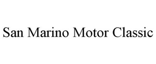 SAN MARINO MOTOR CLASSIC