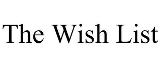 THE WISH LIST