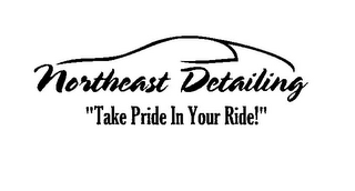 NORTHEAST DETAILING "TAKE PRIDE IN YOUR RIDE!"