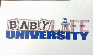 BABY LIFE UNIVERSITY