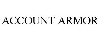 ACCOUNT ARMOR