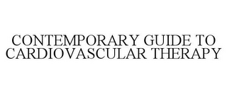 CONTEMPORARY GUIDE TO CARDIOVASCULAR THERAPY