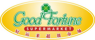 GOOD FORTUNE SUPERMARKET