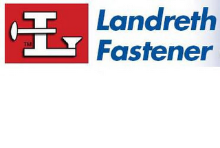 L LANDRETH FASTENER