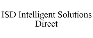 ISD INTELLIGENT SOLUTIONS DIRECT