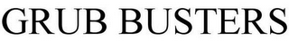 GRUB BUSTERS