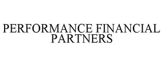 PERFORMANCE FINANCIAL PARTNERS