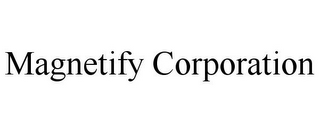 MAGNETIFY CORPORATION