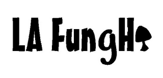 LA FUNGHI