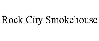 ROCK CITY SMOKEHOUSE