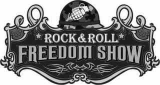 ROCK & ROLL FREEDOM SHOW