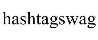 HASHTAGSWAG