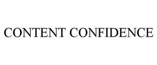 CONTENT CONFIDENCE