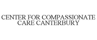 CENTER FOR COMPASSIONATE CARE CANTERBURY