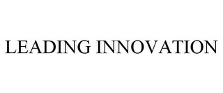 LEADING INNOVATION