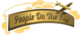 PEOPLE ON THE FLY