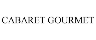 CABARET GOURMET