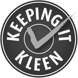 KEEPING IT KLEEN