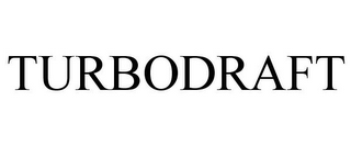 TURBODRAFT