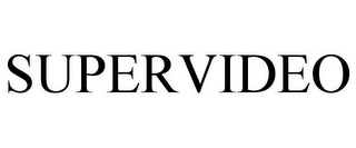 SUPERVIDEO