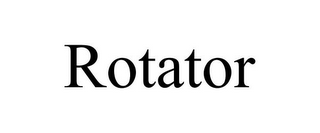 ROTATOR