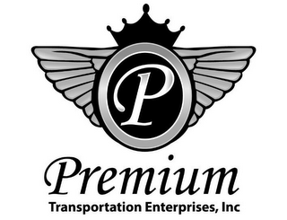 P PREMIUM TRANSPORTATION ENTERPRISES, INC