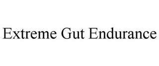 EXTREME GUT ENDURANCE