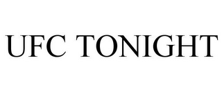 UFC TONIGHT