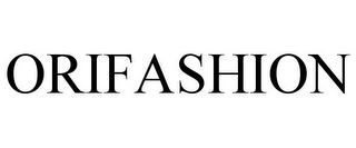 ORIFASHION