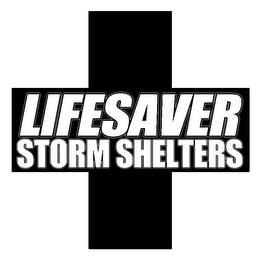 LIFESAVER STORM SHELTERS