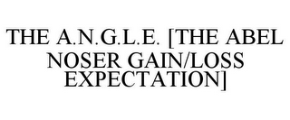 THE A.N.G.L.E. [THE ABEL NOSER GAIN/LOSS EXPECTATION]