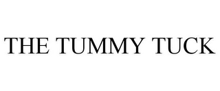 THE TUMMY TUCK