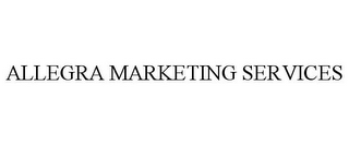 ALLEGRA MARKETING SERVICES