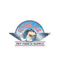 FLYING ACE PET FOOD & SUPPLY