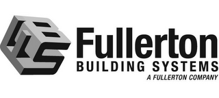 FSB FULLERTON BUILDING SYSTEMS A FULLERTON COMPANY