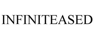 INFINITEASED