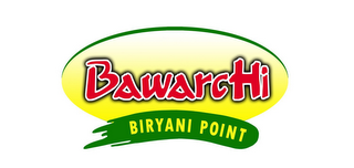 BAWARCHI BIRYANI POINT