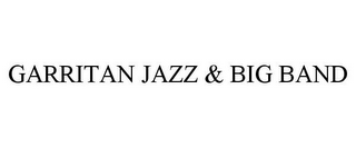 GARRITAN JAZZ & BIG BAND
