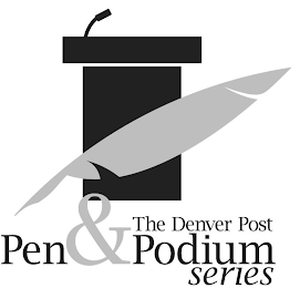 THE DENVER POST PEN & PODIUM SERIES