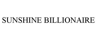 SUNSHINE BILLIONAIRE