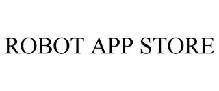 ROBOT APP STORE