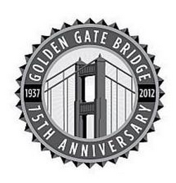 GOLDEN GATE BRIDGE 75TH ANNIVERSARY 1937 2012