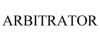 ARBITRATOR
