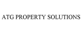 ATG PROPERTY SOLUTIONS