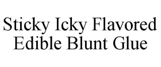 STICKY ICKY FLAVORED EDIBLE BLUNT GLUE