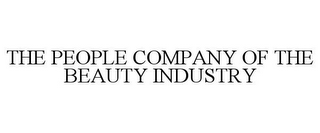 THE PEOPLE COMPANY OF THE BEAUTY INDUSTRY