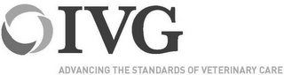 IVG ADVANCING THE STANDARDS OF VETERINARY CARE